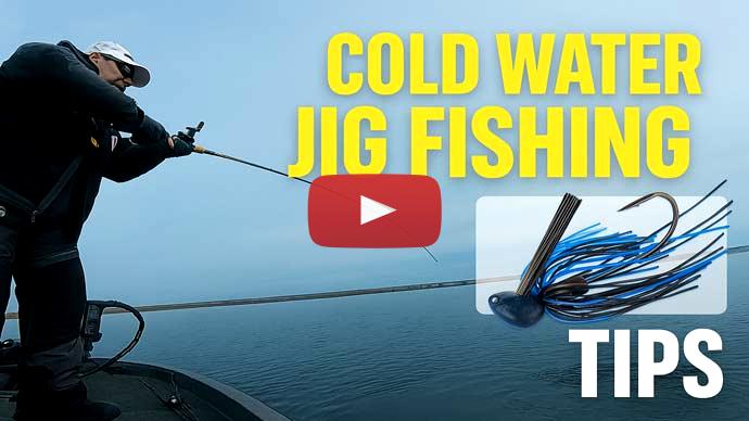 Cold water jigs
