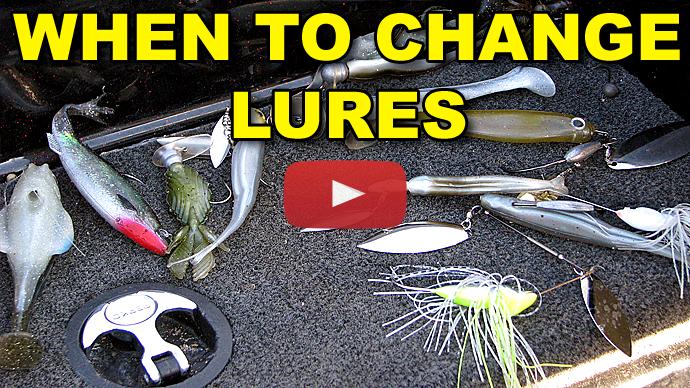 When To Change Lures